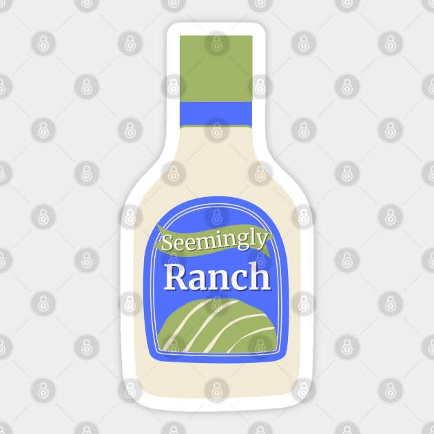 Seemingly Ranch Sticker by Likeable Design